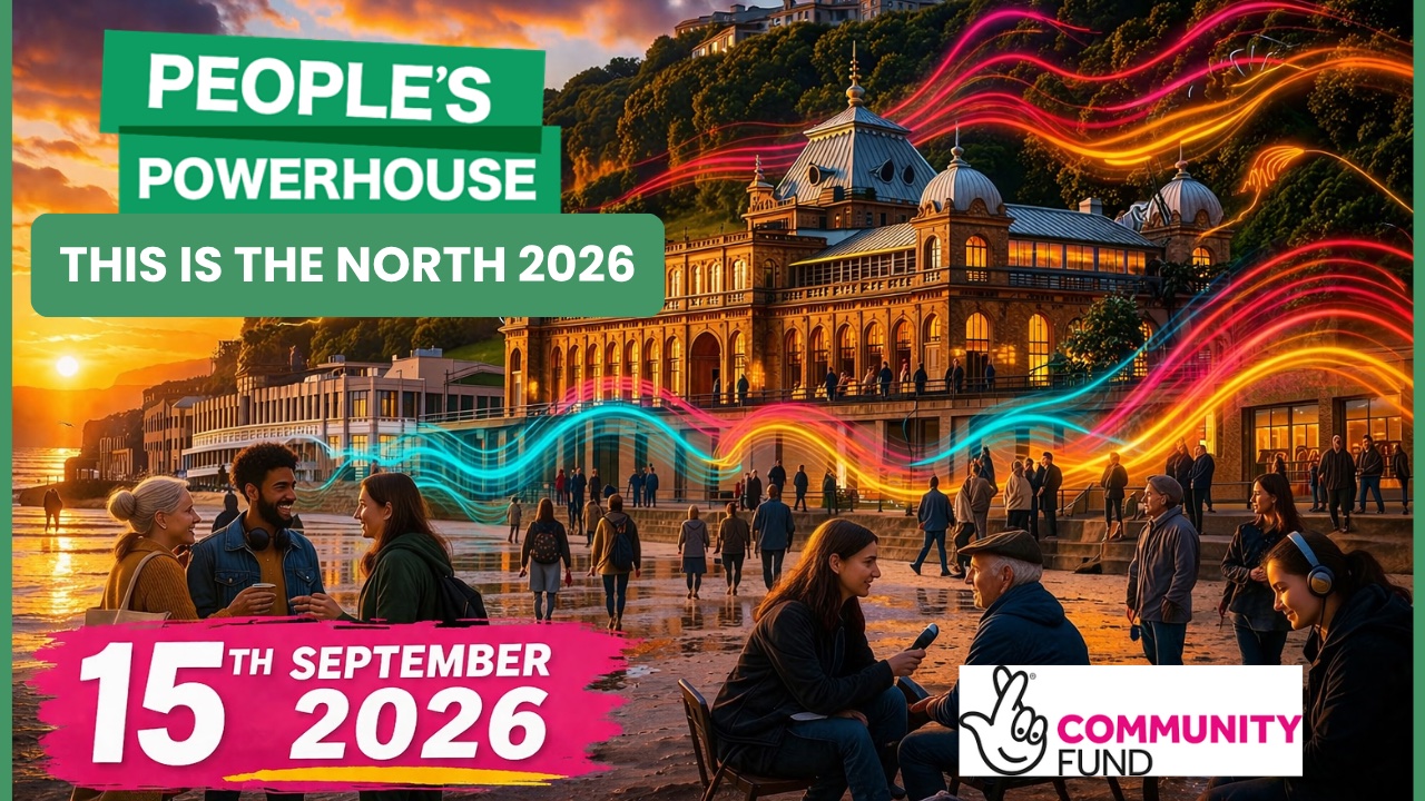 This Is The North - Convention 2026 poster: People's Powerhouse, Scarborough Spa, 15 September 2026